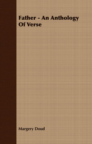 Father - An Anthology Of Verse