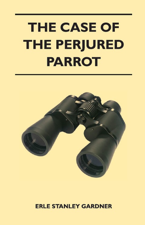 Cover image for book The Case of The Perjured Parrot