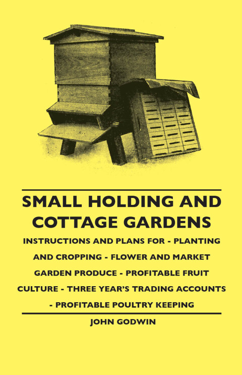 Small Holding And Cottage Gardens 
