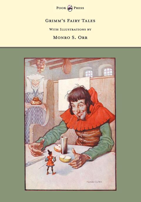 Cover image for book Grimm's Fairy Tales - With Illustrations by Monro S. Orr