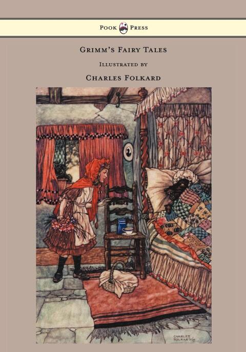Grimm's Fairy Tales - Illustrated by Charles Folkard 