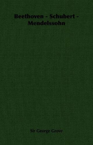 Beethoven - Schubert - Mendelssohn