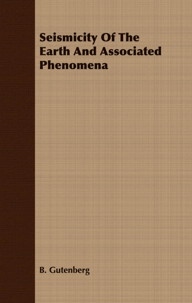 Seismicity Of The Earth And Associated Phenomena