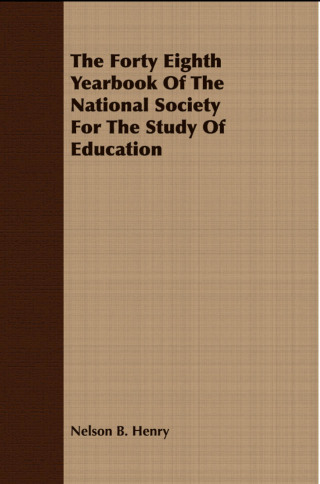 The Forty Eighth Yearbook Of The National Society For The Study Of Education