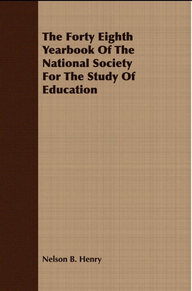 The Forty Eighth Yearbook Of The National Society For The Study Of Education