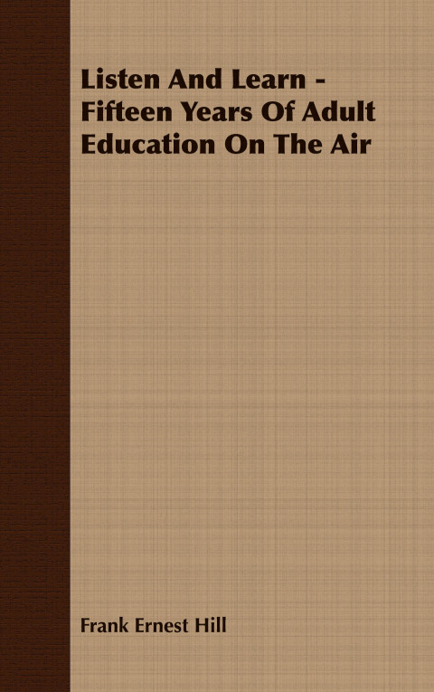 Cover image for book Listen And Learn - Fifteen Years Of Adult Education On The Air