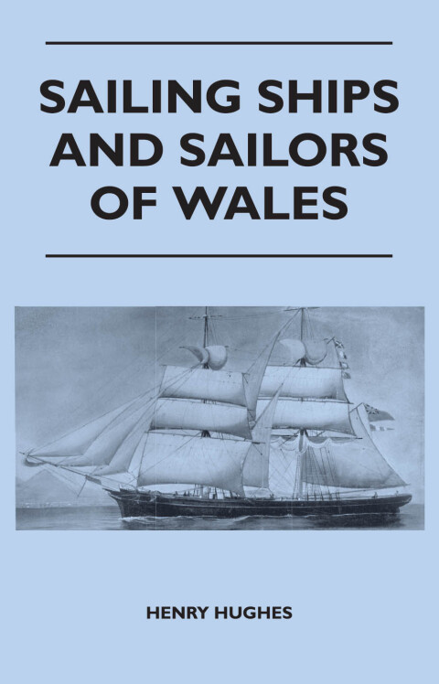 Cover image for book Sailing Ships and Sailors of Wales