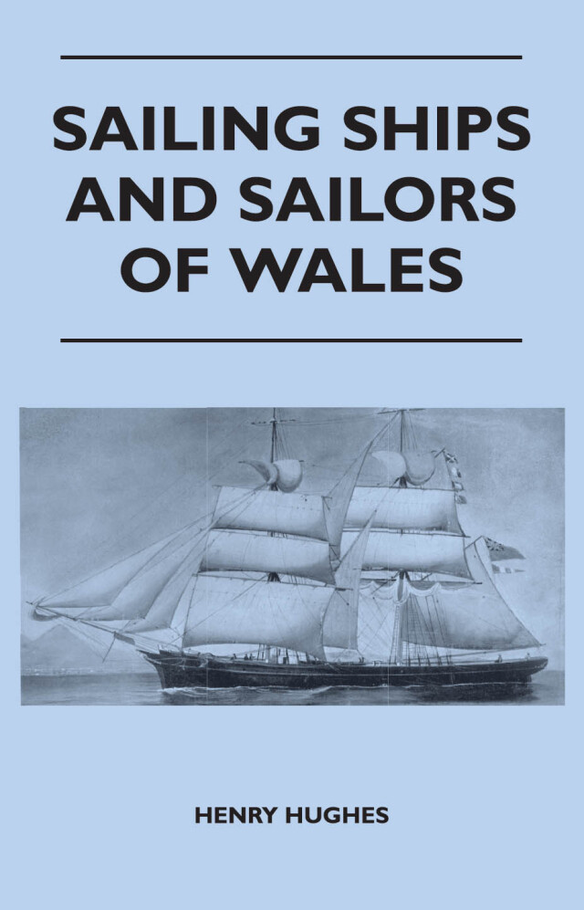 Sailing Ships and Sailors of Wales