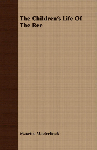 The Children's Life Of The Bee
