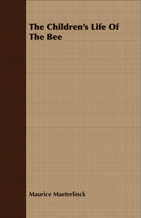 Cover image for book The Children's Life Of The Bee
