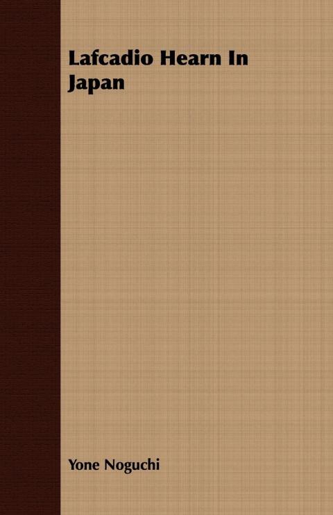 Cover image for book Lafcadio Hearn In Japan