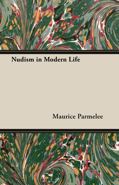 Cover image for book Nudism in Modern Life