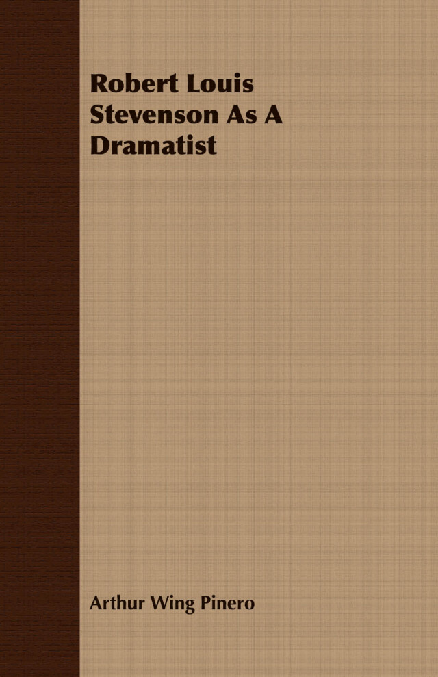 Robert Louis Stevenson As A Dramatist