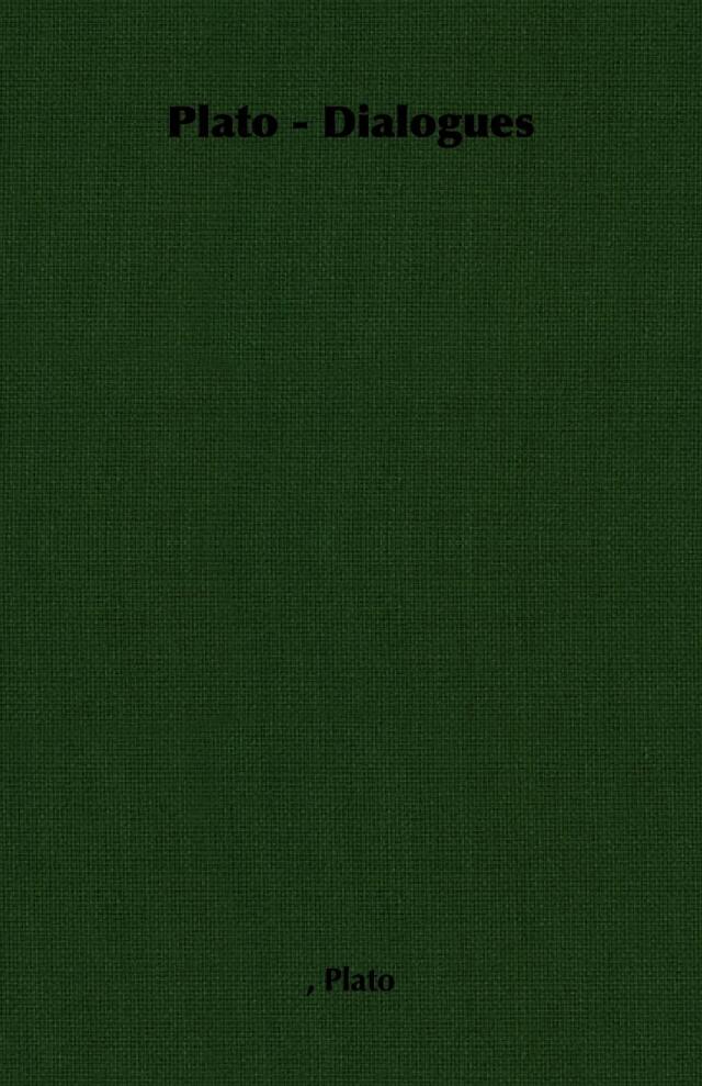 Plato - Dialogues