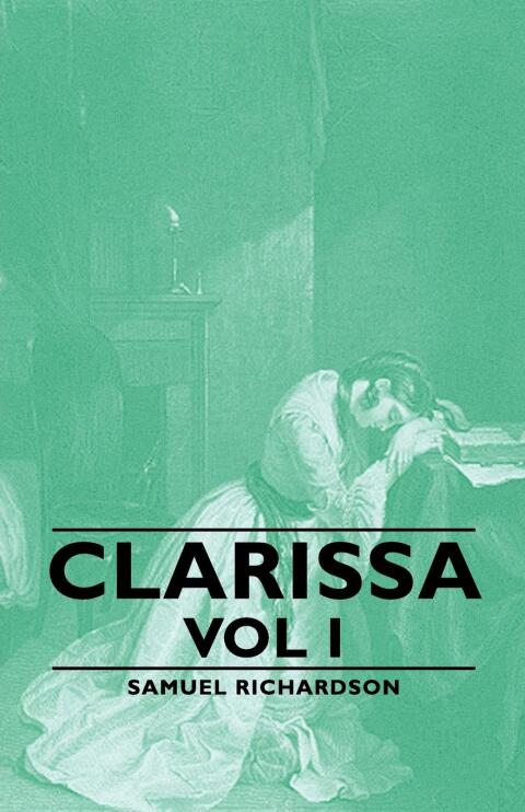 Cover image for book Clarissa - Vol I