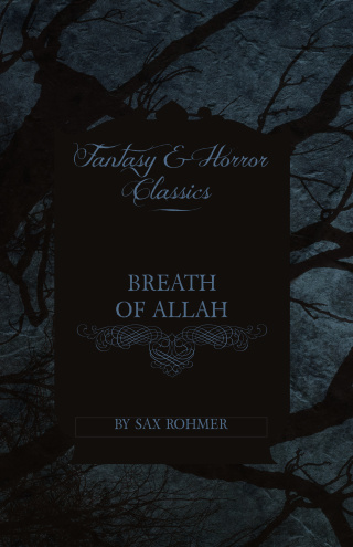Breath of Allah (Fantasy and Horror Classics)