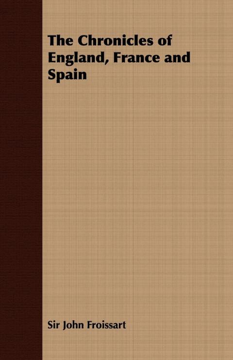 Cover image for book The Chronicles of England, France and Spain