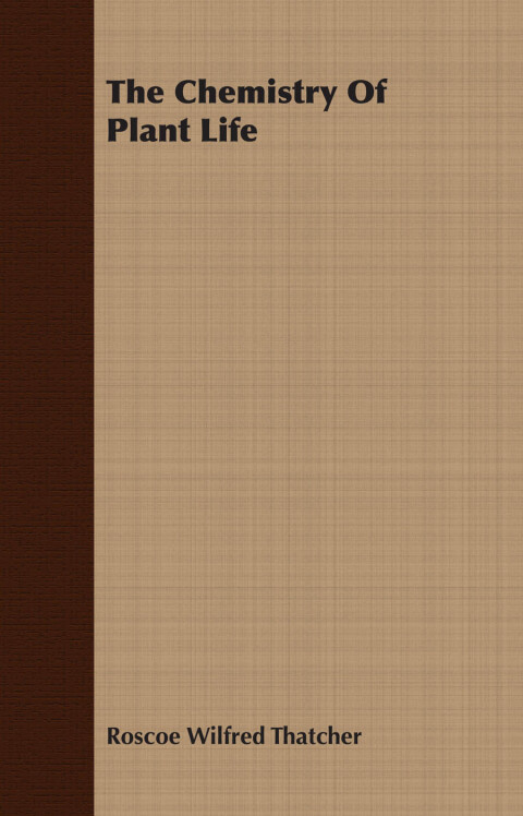 Cover image for book The Chemistry Of Plant Life
