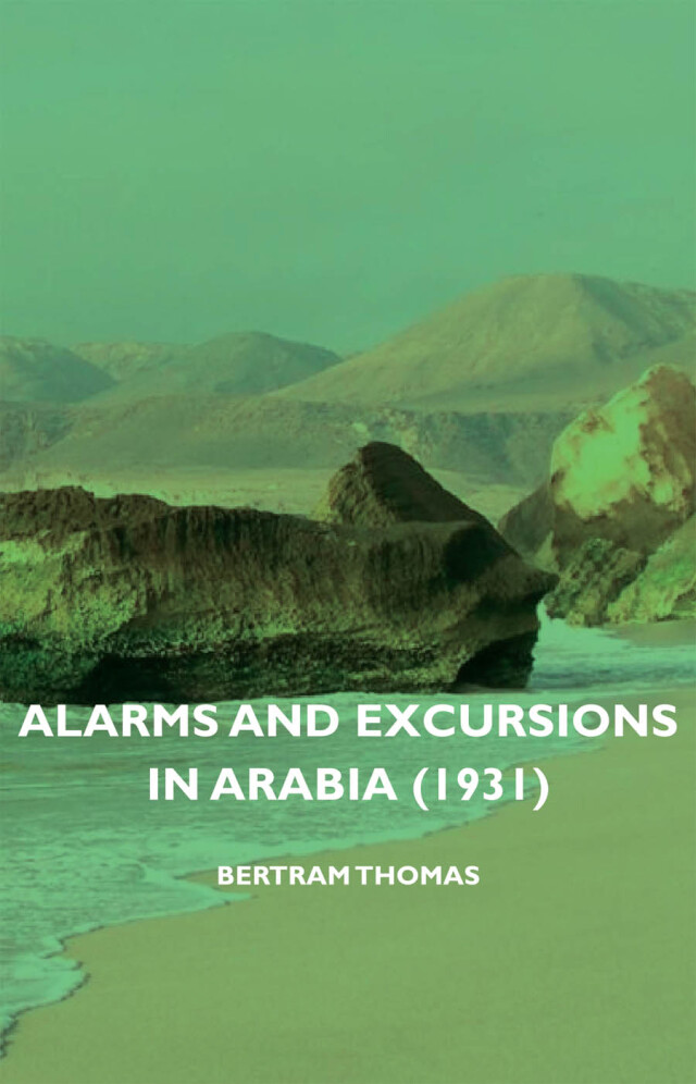 Alarms and Excursions in Arabia (1931)