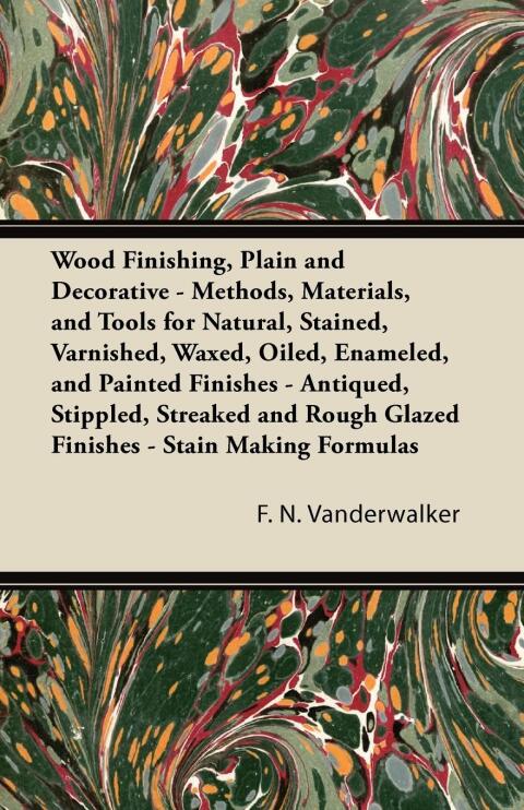 Cover image for book Wood Finishing, Plain and Decorative