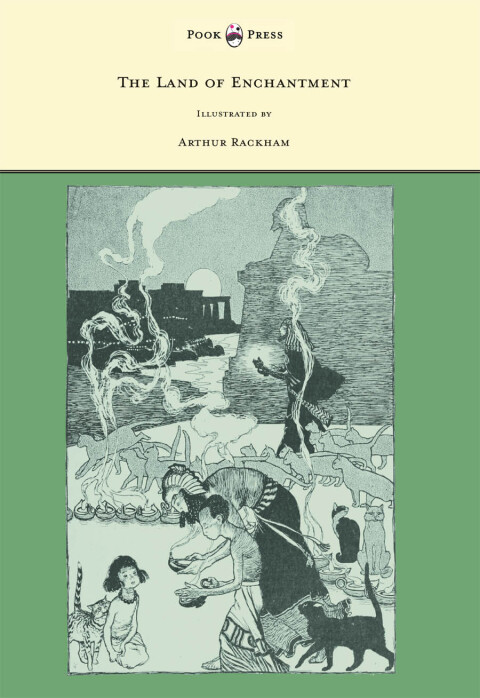 Cover image for book The Land of Enchantment - Illustrated by Arthur Rackham