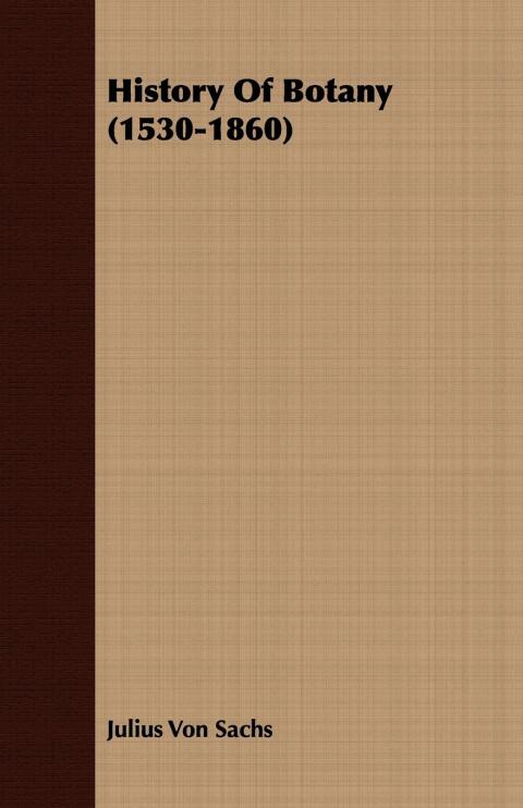 Cover image for book History Of Botany (1530-1860)