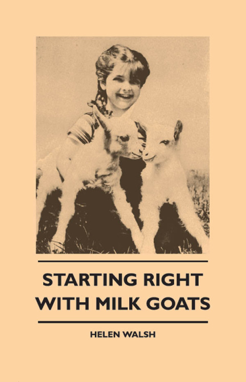 Cover image for book Starting Right With Milk Goats