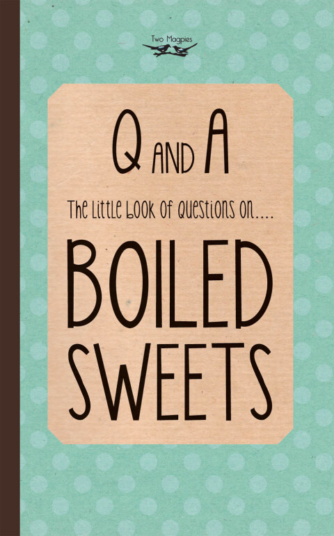 Cover image for book The Little Book of Questions on Boiled Sweets