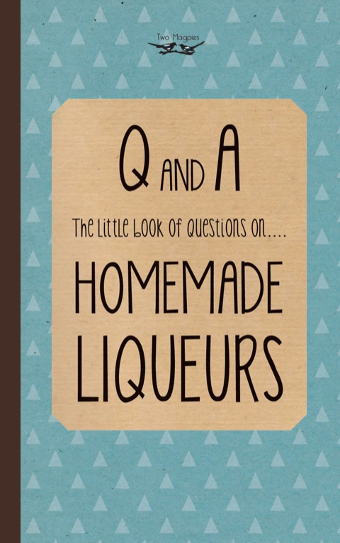 Cover image for book Little Book of Questions on Homemade Liqueurs