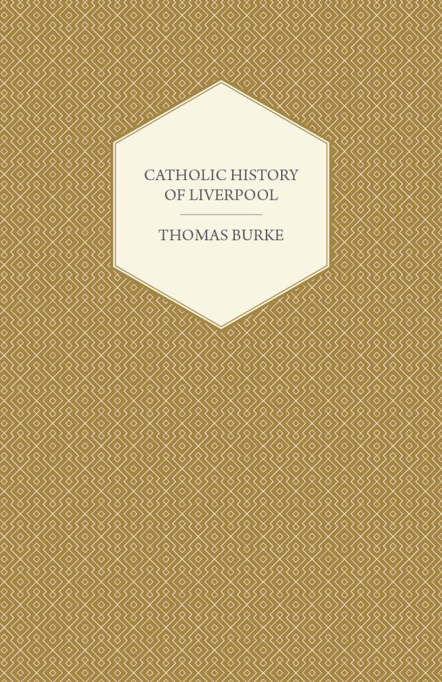 Catholic History of Liverpool