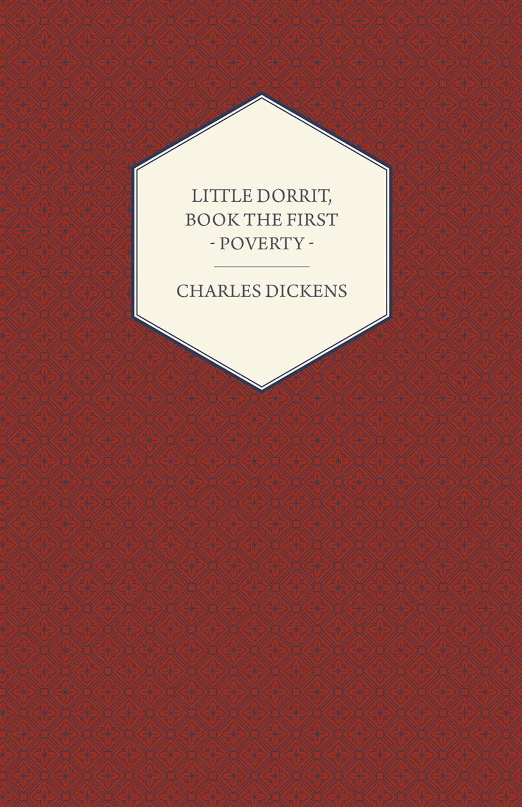 Little Dorrit  Book the First - Poverty (eBook) - Charles Dickens