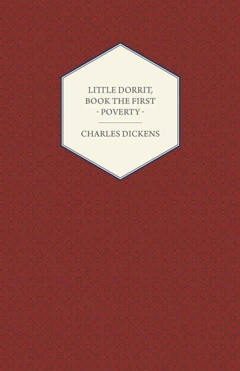 Cover image for book Little Dorrit, Book the First - Poverty