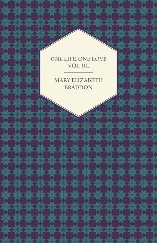 One Life, One Love Vol. III.