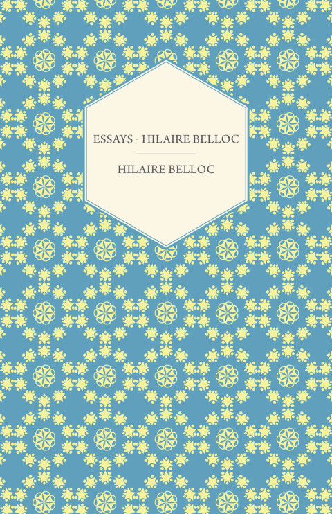 Cover image for book Essays - Hilaire Belloc