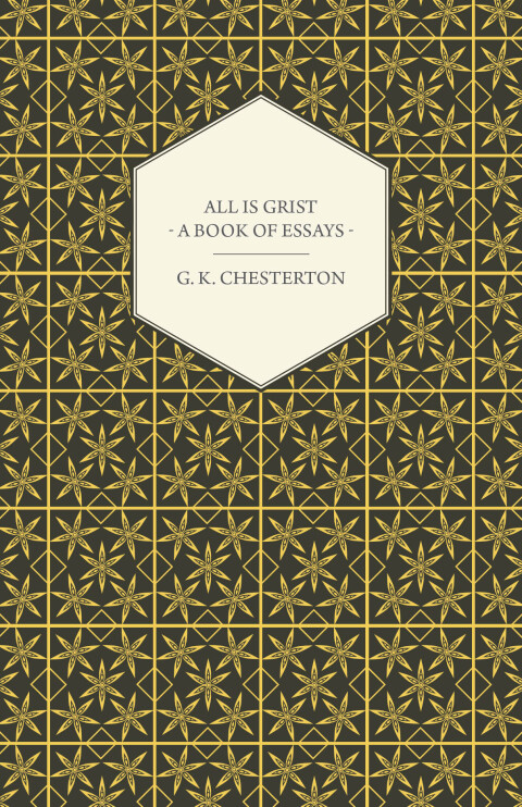 Cover image for book All Is Grist - A Book of Essays