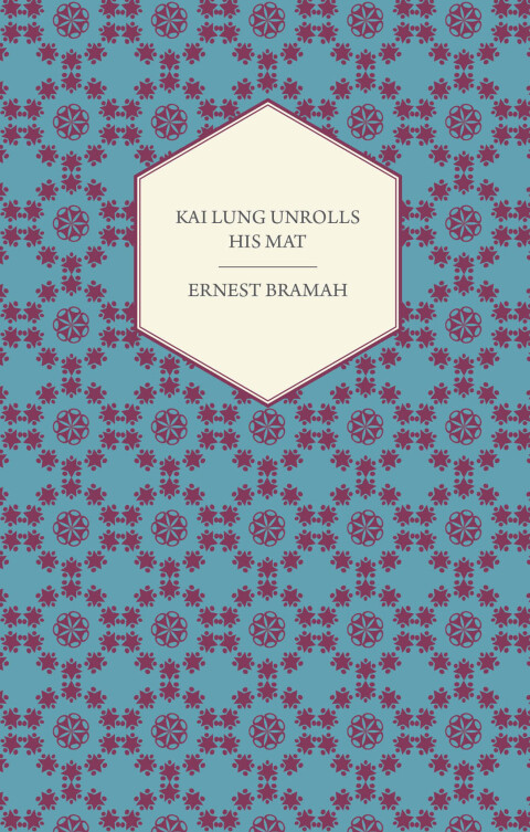 Cover image for book Kai Lung Unrolls His Mat