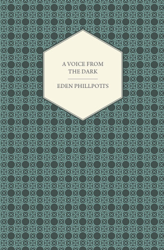 A Voice from the Dark