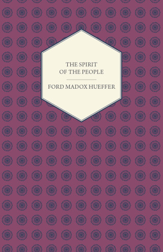 The Spirit of the People - An Analysis of the English Mind