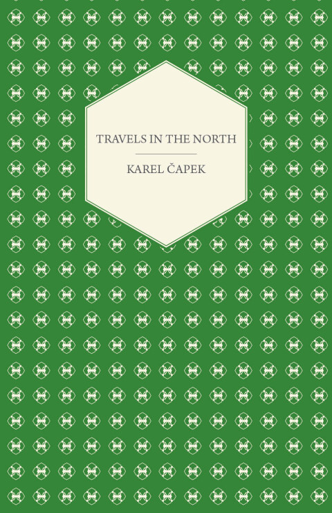 Cover image for book Travels in the North - Exemplified by the Author's Drawings