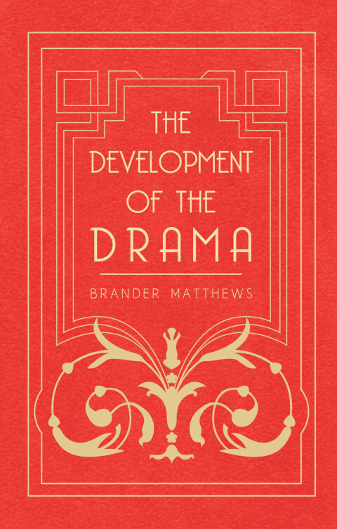 Cover image for book The Development of the Drama