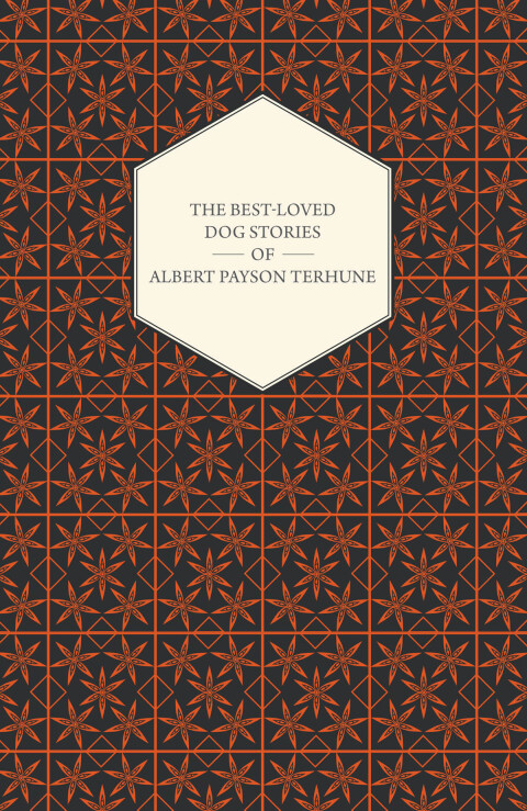 Cover image for book The Best-Loved Dog Stories of Albert Payson Terhune