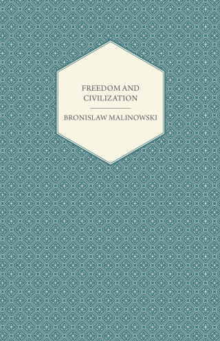 Freedom and Civilization