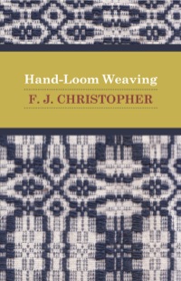 Cover image: Hand-Loom Weaving 9781446520284