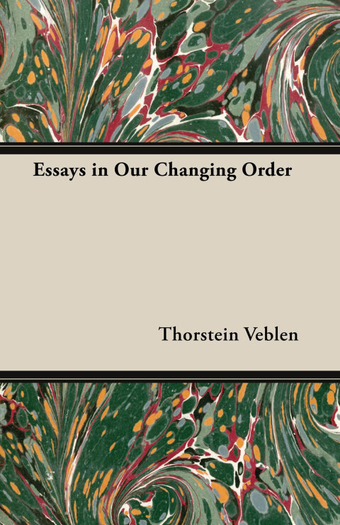 Cover image for book Essays in Our Changing Order