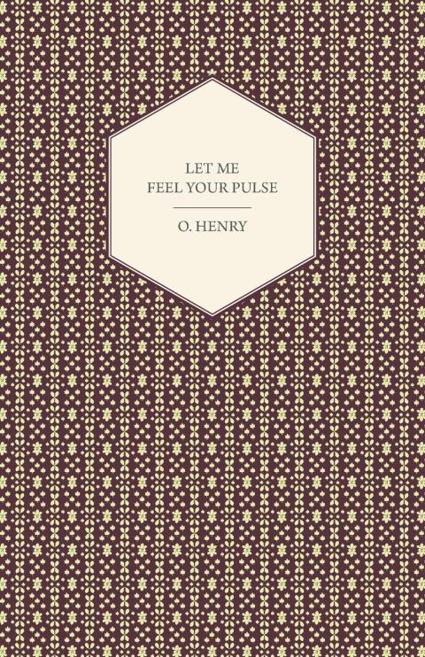 Cover image for book Let Me Feel Your Pulse