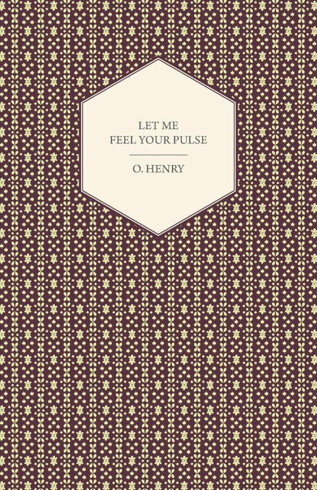 Let Me Feel Your Pulse