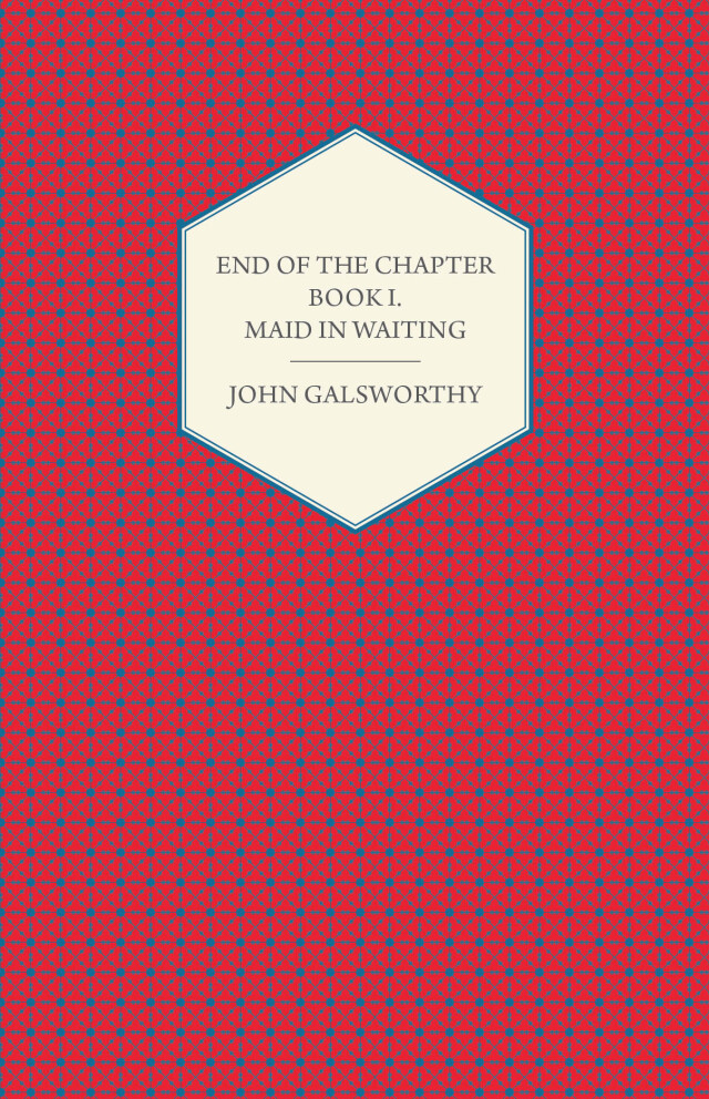 End of the Chapter - Book I - Maid in Waiting