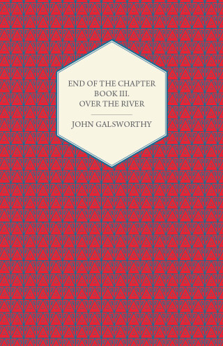 End of the Chapter - Book III - Over the River