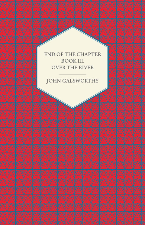 Cover image for book End of the Chapter - Book III - Over the River