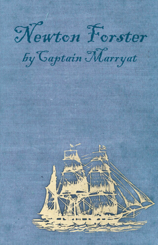 Newton Forster or the Merchant Service